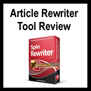 Article Rewriter Tool Review